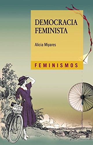 Papel DEMOCRACIA FEMINISTA (COLECCION FEMINISMOS)