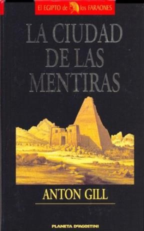 Papel CIUDAD DE LAS MENTIRAS (EL EGIPTO DE LOS FARAONES) (CARTONE)