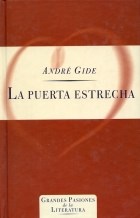 Papel PUERTA ESTRECHA (GRANDES PASIONES DE LA LITERATURA) (CARTONE)