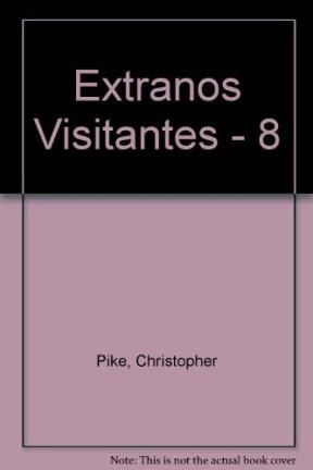 Papel EXTRAÑOS VISITANTES (COLECCION FANTASVILLE 8)
