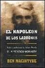 Papel NAPOLEON DE LOS LADRONES VIDA Y ANDANZAS DE ADAM WORTH (ORIENT EXPRESS)
