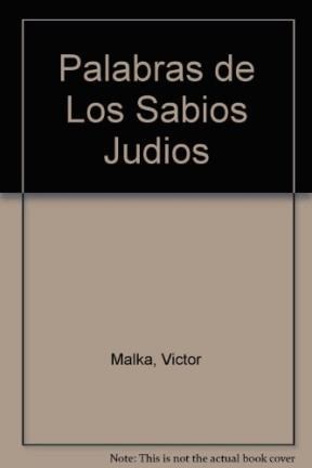 Papel PALABRAS DE LOS SABIOS JUDIOS (COLECCION PALABRAS) (CARTONE)