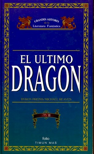 Papel ULTIMO DRAGON II (GRANDES AUTORES DE LA LITERATURA FANTASTICA) (CARTONE)