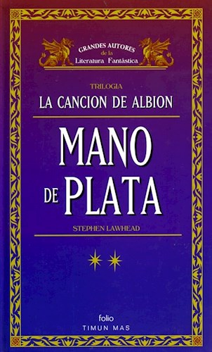 Papel MANO DE PLATA (GRANDES AUTORES DE LA LITERATURA FANTASTICA) (CARTONE)