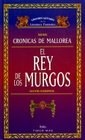 Papel REY DE LOS MURGOS I (GRANDES AUTORES DE LA LITERATURA FANTASTICA) (CARTONE)