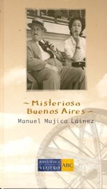 Papel MISTERIOSA BUENOS AIRES (BIBLIOTECA DEL VIAJERO ABC 13)  (AMERICA) (CARTONE)