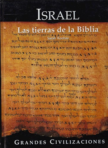 Papel ISRAEL LAS TIERRAS DE LA BIBLIA (GRANDES CIVILIZACIONES) (CARTONE)