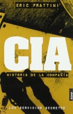 Papel CIA HISTORIA DE LA COMPAÑIA (SERVICIOS SECRETOS)