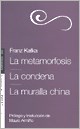 Papel METAMORFOSIS / LA CONDENA / LA MURALLA CHINA (PROLOGO Y TRADUCCION DE MAURO ARMIÑO)