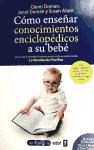 Papel COMO ENSEÑAR CONOCIMIENTOS ENCICLOPEDICOS A SU BEBE (CO  LECCION TU HIJO Y TU)