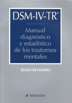 Papel DSM IV TR MANUAL DIAGNOSTICO Y ESTADISTICO DE LOS TRASTORNOS MENTALES (RUSTICO)