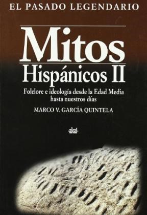 Papel MITOS HISPANICOS II FOLCLORE E IDEOLOGIA DESDE LA EDAD MEDIA HASTA NUESTROS DIAS