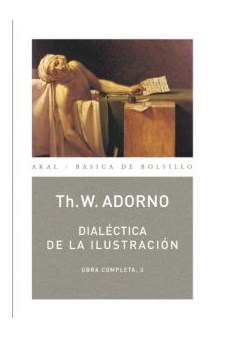 Papel O.C. Adorno 03 Dialéctica De La Ilustración