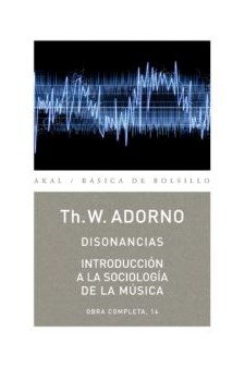 Papel O.C. Adorno 14 Disonancias / Introducción A La Sociología De La Música