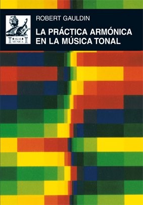 Papel PRACTICA ARMONICA EN LA MUSICA TONAL (AKAL MUSICA) (CARTONE)