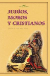 Papel JUDIOS MOROS Y CRISTIANOS (COLECCION LITERATURAS 36)