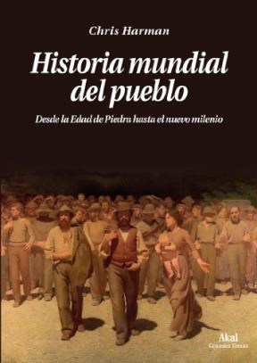 Papel HISTORIA MUNDIAL DEL PUEBLO DESDE LA EDAD DE PIEDRA HASTA EL NUEVO MILENIO (COLECCION GRANDES TEMAS)