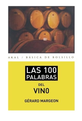Papel 100 PALABRAS DEL VINO (BASICA DE BOLSILLO 291)