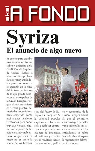 Papel SYRIZA EL ANUNCIO DE ALGO NUEVO (COLECCION A FONDO)