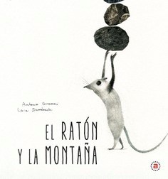 Papel RATON Y LA MONTAÑA [ILUSTRADO] (CARTONE)