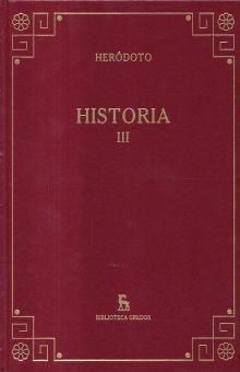 Papel HISTORIA III (HERODOTO) (BIBLIOTECA GREDOS) (CARTONE)