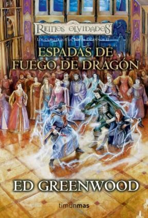 Papel ESPADAS DE FUEGO DE DRAGON (LOS CABALLEROS DE MYTH DRANNOR II) (REINOS OLVIDADOS) (CARTONE)