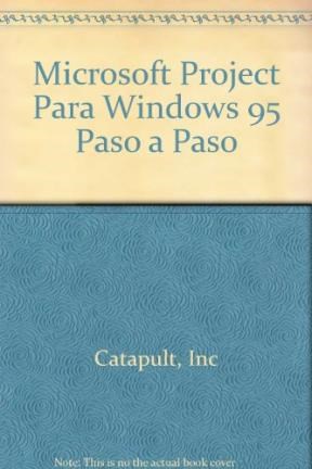 Papel MICROSOFT PROJECT PARA WINDOWS 95 PASO A PASO