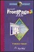 Papel MICROSOFT FRONTPAGE 2000 LA FORMA MAS FACIL DE ENCONTRA