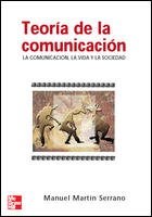 Papel TEORIA DE LA COMUNICACION LA COMUNICACION LA VIDA Y LA  SOCIEDAD (RUSTICA)