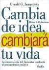 Papel CAMBIA DE IDEA CAMBIARA TU VIDA (DIVULGACION 119)