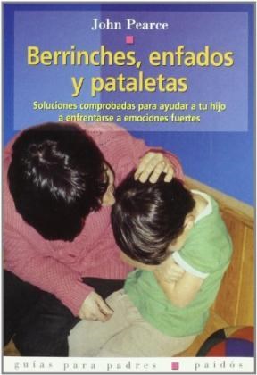Papel BERRINCHES ENFADOS Y PATALETAS (GUIAS PARA PADRES)