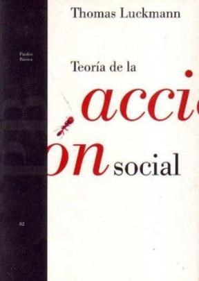 Papel TEORIA DE LA ACCION SOCIAL (PAIDOS BASICA 32082)