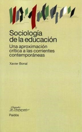 Papel SOCIOLOGIA DE LA EDUCACION UNA APROXIMACION CRITICA A LAS CORRIENTES CONTEMPORANEAS (PAPELES DE PEDA
