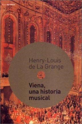 Papel VIENA UNA HISTORIA MUSICAL (DE MUSICA 59701)