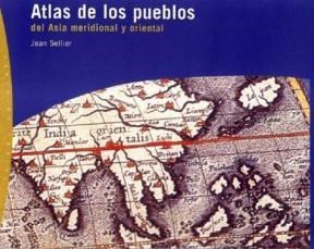 Papel ATLAS DE LOS PUEBLOS DEL ASIA MERIDIONAL Y ORIENTAL (ORIGENES 71034)