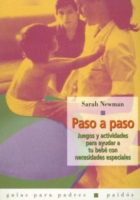Papel PASO A PASO JUEGOS Y ACTIVIDADES PARA AYUDAR A TU BEBE (GUIAS PARA PADRES 56072)