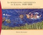 Papel REVOLUCION CARTOGRAFICA EN EUROPA 1400-1800 LA REPRESENTACION DE LOS NUEVOS... (ORIGENES 71044)