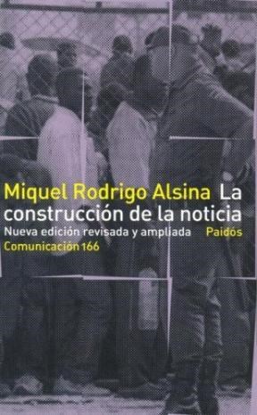 Papel CONSTRUCCION DE LA NOTICIA (COMUNICACION 34166)