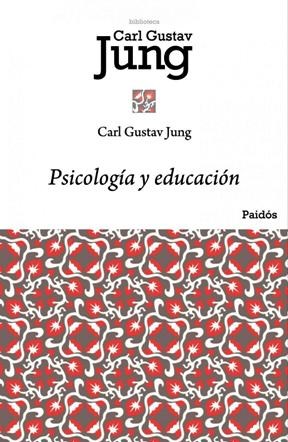 Papel PSICOLOGIA Y EDUCACION (BIBLIOTECA CARL GUSTAV JUNG)