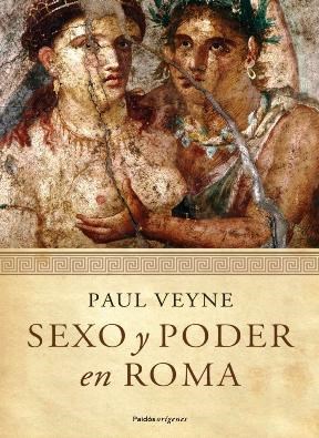 Papel SEXO Y PODER EN ROMA (PROLOGO DE LUCIEN JERPHAGNON (ORIGENES 9000043)