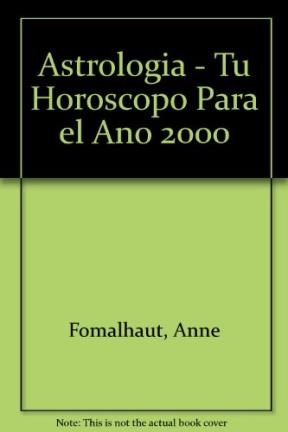 Papel ASTROLOGIA TU HOROSCOPO PARA EL AÑO 2000
