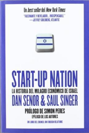 Papel START UP NATION LA HISTORIA DEL MILAGRO ECONOMICO DE ISRAEL (EDICION LATINOAMERICA)