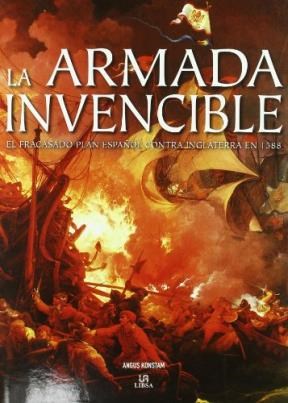Papel ARMADA INVENCIBLE EL FRACASO PLAN ESPAÑOL CONTRA INGLATERRA EN 1588 (CARTONE)