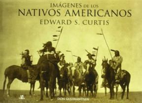Papel IMAGENES DE LOS NATIVOS AMERICANOS [FOTOGRAFO EDWARD S CURTIS] (CARTONE)