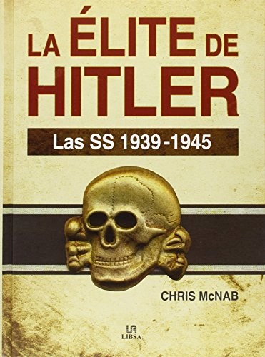 Papel ELITE DE HITLER LAS SS 1939 - 1945 (ILUSTRADO) (CARTONE)