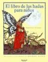 Papel LIBRO DE LAS HADAS PARA NIÑOS (RELATOS DE HOY Y DE SIEMPRE) (CARTONE)