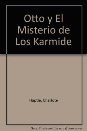 Papel OTTO Y EL MISTERIO DE LOS KARMIDE (ESCRITURA DESATADA)