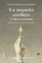 Papel PEQUEÑA CERILLA Y OTROS CUENTOS (CUENTOS COMPLETOS II) (CARTONE)