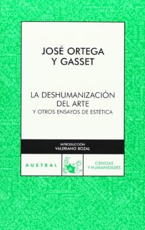 Papel DESHUMANIZACION DEL ARTE Y OTROS ENSAYOS DE ESTETICA (CIENCIAS Y HUMANIDADES)