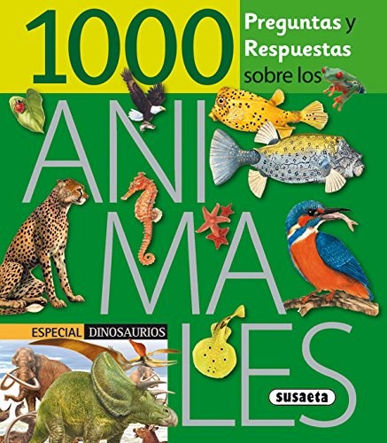 Papel 1000 PREGUNTAS Y RESPUESTAS SOBRE LOS ANIMALES (ESPECIAL DINOSAURIOS) (TAPA VERDE OSCURO)